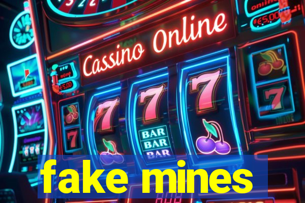 fake mines